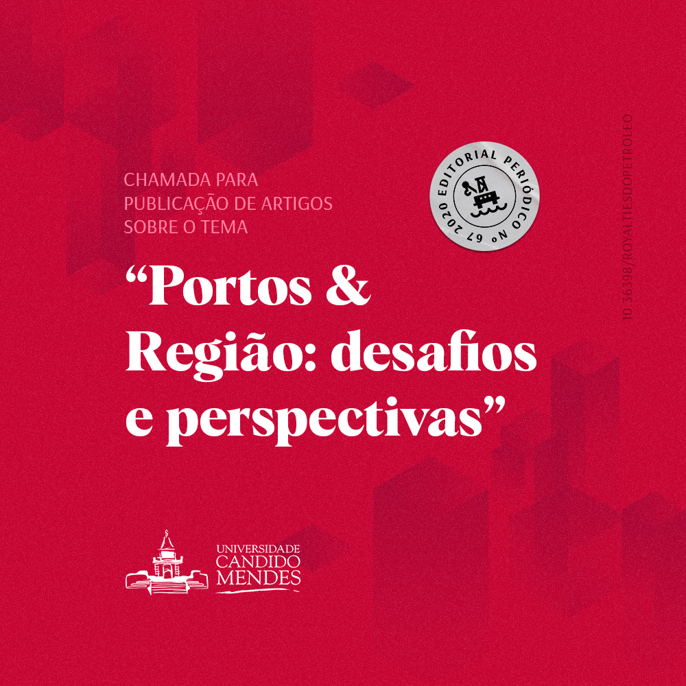 Chamada para artigos: dossiê “Portos e Região: desafios e perspectivas”.